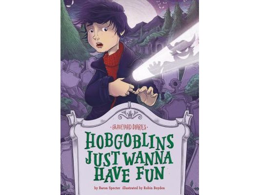 Hobgoblins Just Wanna Have Fun: Book 8