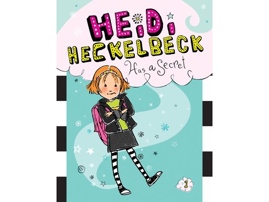 Heidi Heckelbeck Has a Secret: #1