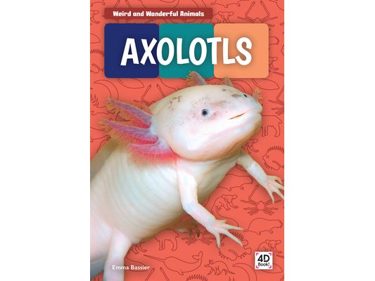 Axolotls