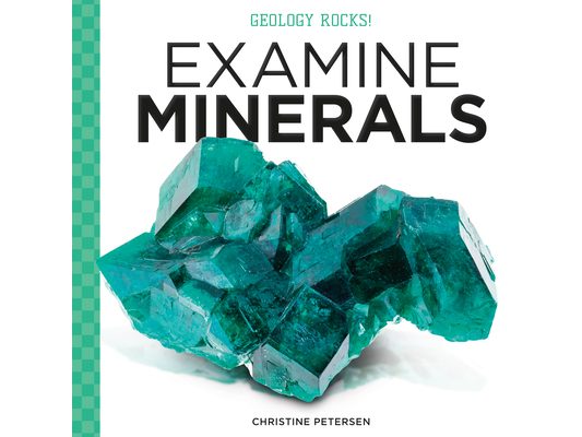 Examine Minerals