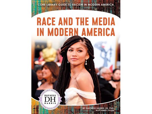 Race and the Media in Modern America