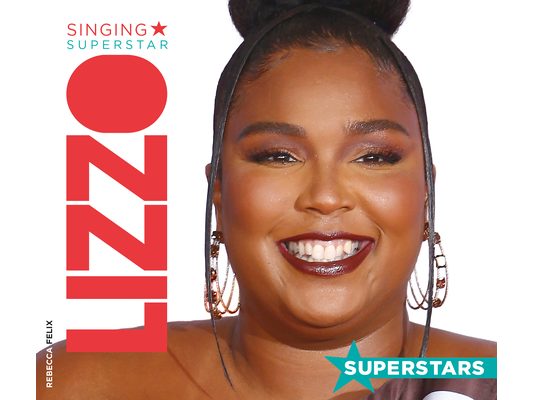 Lizzo: Singing Superstar: Singing Superstar