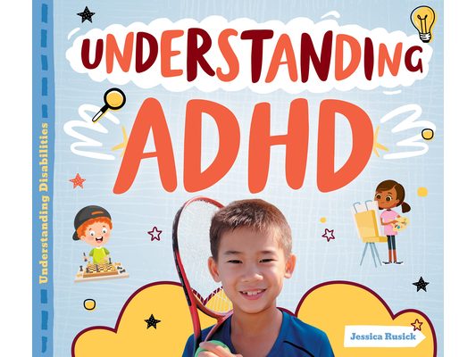 Understanding ADHD