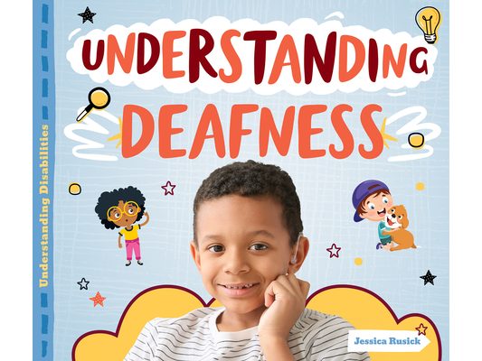Understanding Deafness