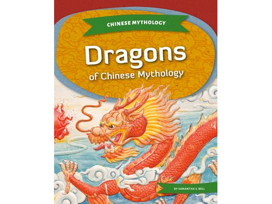 Dragons of Chinese Mythology