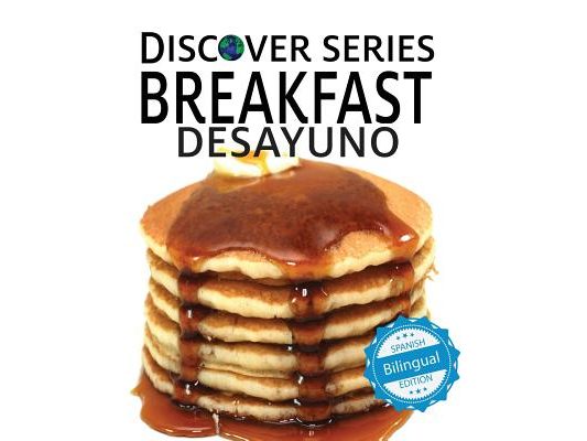 Breakfast / Desayuno