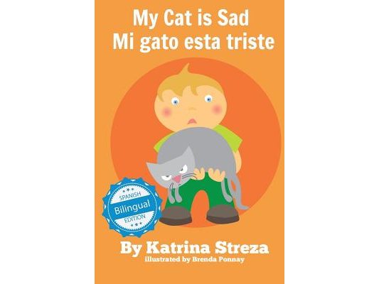 My Cat is Sad / Mi gato esta triste