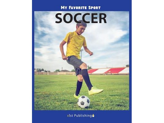 My Favorite Sport: Soccer