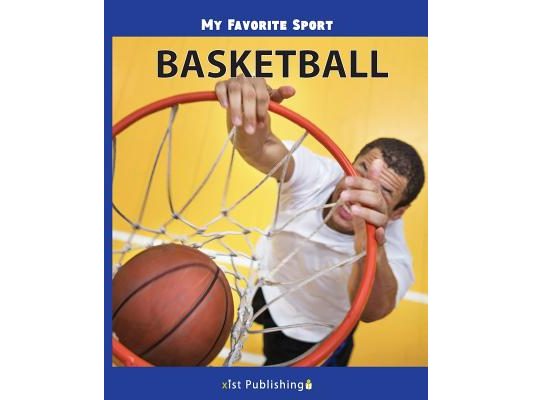 My Favorite Sport: Basketball