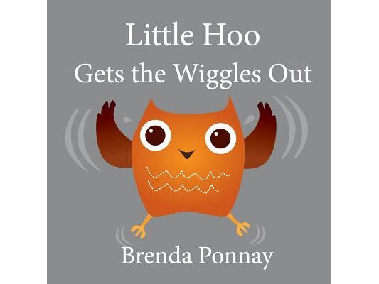Little Hoo Gets the Wiggles Out