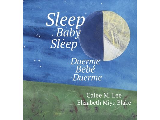Sleep Baby Sleep / Duerme, bebé, duerme