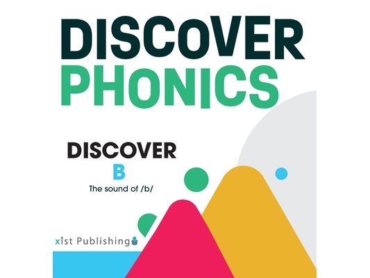 Discover B: The sound of /b/