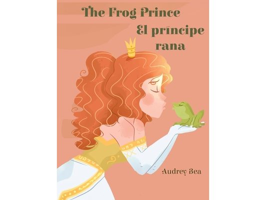 The Frog Prince / El príncipe rana
