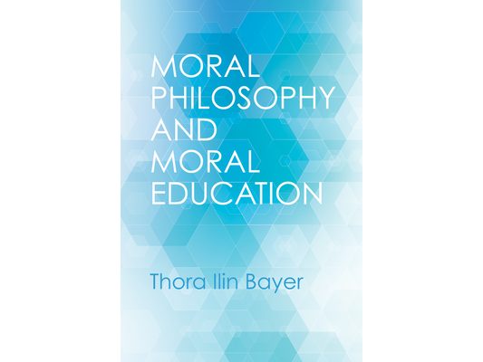 Moral Philosophy and Moral Education