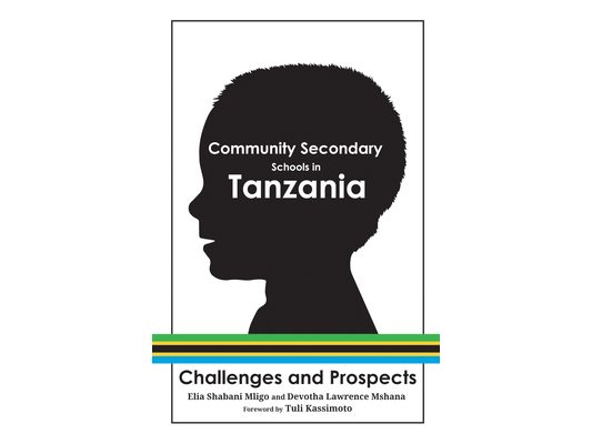 Community Secondary Schools in Tanzania: Challenges and Prospects