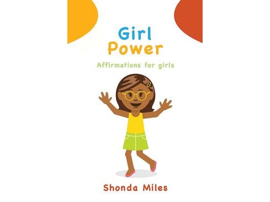 Girl Power: Affirmations for girls