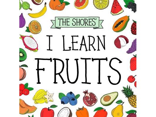 I Learn Fruits