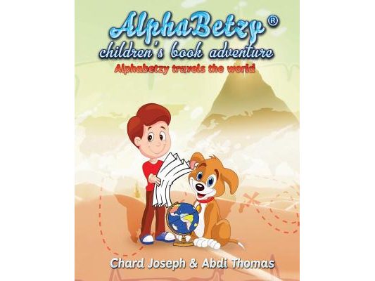 Alphabetzy children's book adventure: Alphabetzy travels the world