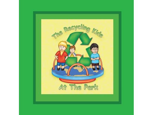 The Recycling Kids At The Park