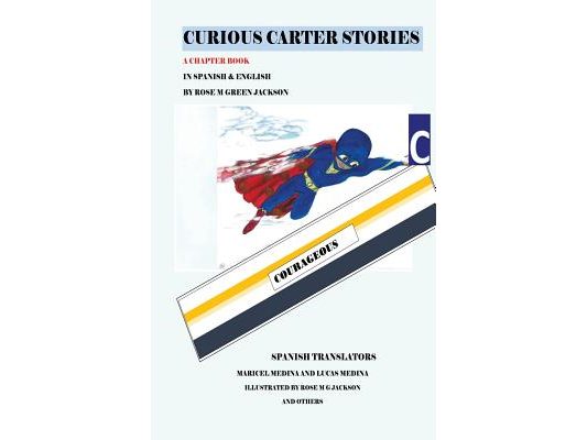 Curious Carter Stories Chapter Book in Spanish and English - Black and White Edi