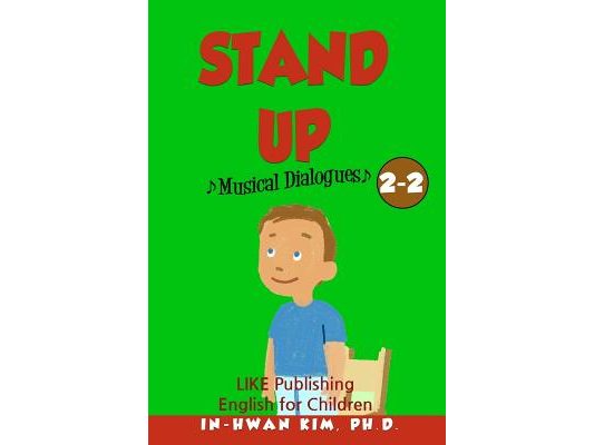 Stand up Musical Dialogues: English for Children Picture Book 2-2