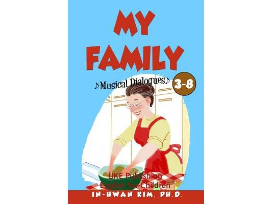 My family Musical Dialogues: English for Children Picture Book 3-8