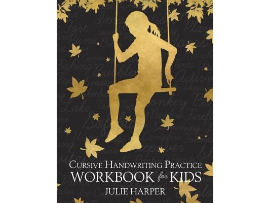 Cursive Handwriting Practice Workbook for Kids