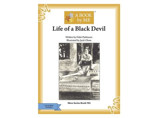 Life of a Black Devil