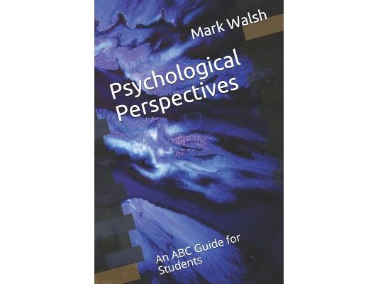 Psychological Perspectives: An ABC Guide for Students
