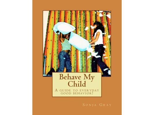 Behave My Child