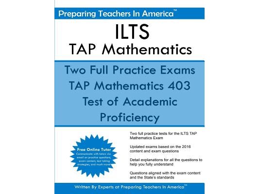 ILTS - TAP Mathematics: Test of Academic Proficiency - Illinois Licensure Testing System