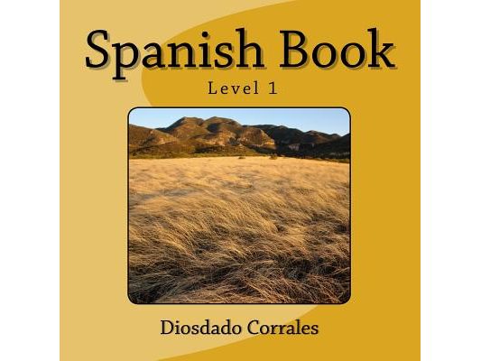 Spanish Book - Level 1: Beginners