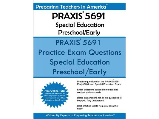 PRAXIS 5691 Special Education Preschool/Early