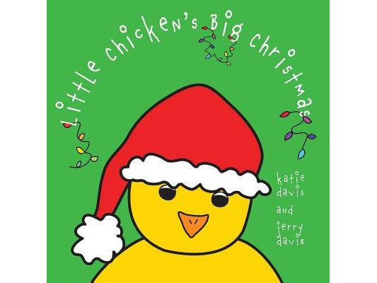 Little Chicken's Big Christmas