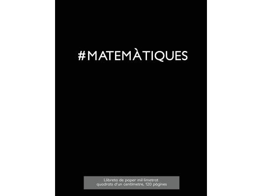 #MATEMÀTIQUES Llibreta de paper mil-limetrat, quadrats d'un centímetre, 120 pàgines: Llibreta idònia per a l'assignatura de mates a l'escola amb cober