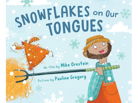 Snowflakes on Our Tongues
