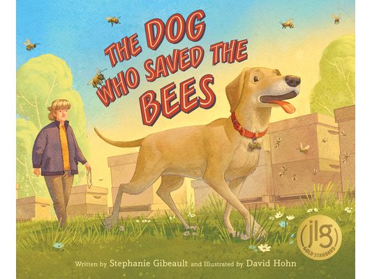 The Dog Who Saved the Bees
