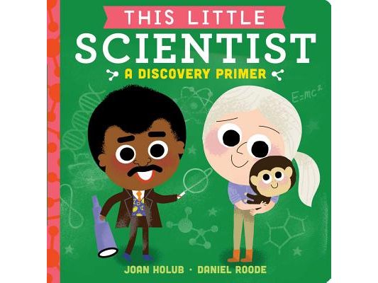 This Little Scientist: A Discovery Primer