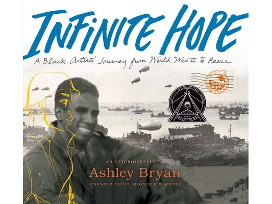 Infinite Hope: A Black Artist's Journey from World War II to Peace