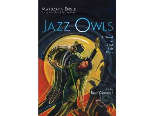 Jazz Owls: A Novel of the Zoot Suit Riots