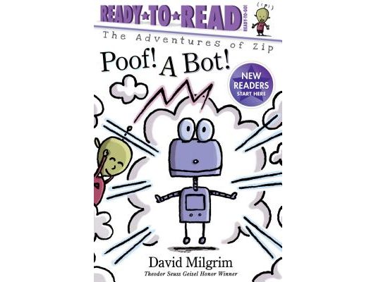 Poof! a Bot!: Ready-To-Read Ready-To-Go!