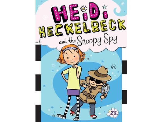 Heidi Heckelbeck and the Snoopy Spy