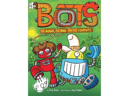 The Good, the Bad, and the Cowbots