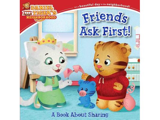 Friends Ask First!: A Book about Sharing