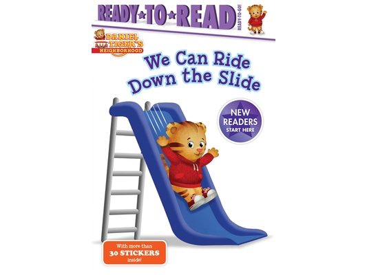 We Can Ride Down the Slide: Ready-To-Read Ready-To-Go!