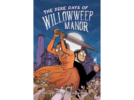 The Dire Days of Willowweep Manor