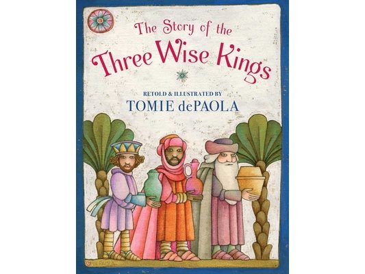 The Story of the Three Wise Kings
