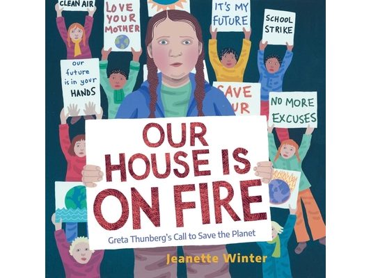 Our House Is on Fire: Greta Thunberg's Call to Save the Planet