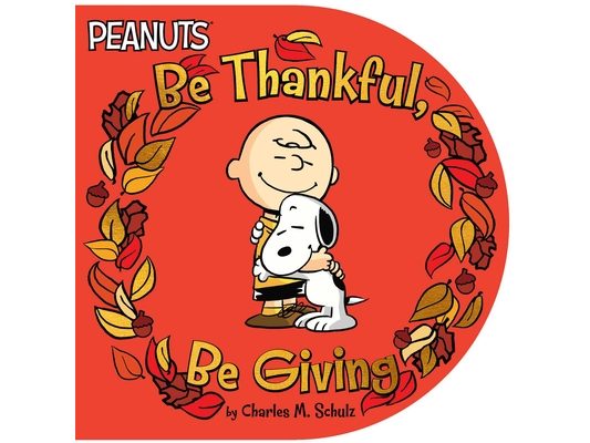 Be Thankful, Be Giving
