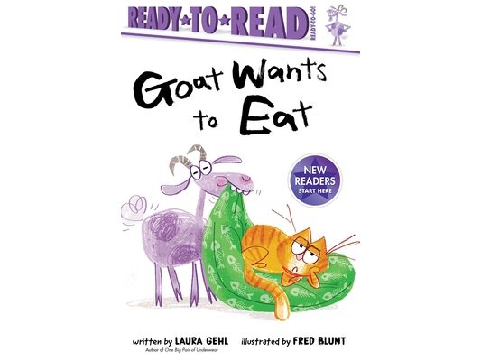 Goat Wants to Eat: Ready-To-Read Ready-To-Go!